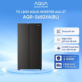 Tủ lạnh Aqua Inverter 646 lít AQR-S682XA(BL) - Bảo hành 2 năm - Freeship toàn quốc - Hàng chính hãng