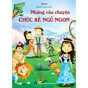 Những Câu Chuyện Chúc Bé Ngủ Ngon