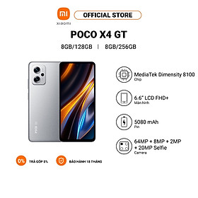 Điện thoại XIAOMI POCO X4 GT 8+128GB/8+256GB | MediaTek Dimensity 8100 | Sạc nhanh 67W - Hàng chính hãng