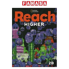 Sách ngoại văn: Reach Higher 2B - Student's Book + Ebook Practice - Cengage