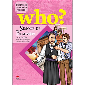 Sách Who? Chuyện Kể Về Danh Nhân Thế Giới - Simone De Beauvoir
