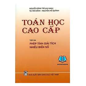 Sách - Toán Học Cao Cấp - Tập 3 - Phép Tính Giải Tích Nhiều Biến Số (DN)