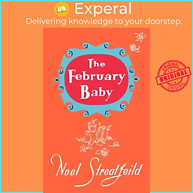 Sách - The February Baby by Noel Streatfeild (UK edition, hardcover)