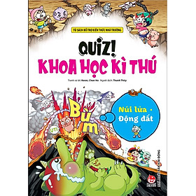 Quiz! Khoa học kì thú - Núi lửa động đất