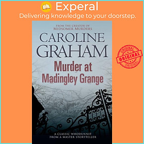 Sách - Murder at Madingley Grange - A gripping murder mystery from the creato by Caroline Graham (UK edition, paperback)