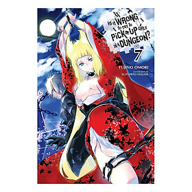 Is It Wrong to Try to Pick Up Girls in a Dungeon?, Volume 07 (Light Novel) (Illustration by Suzuhito Yasuda)