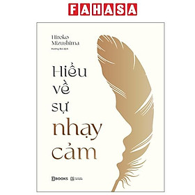 Sách - Hiểu Về Sự Nhạy Cảm