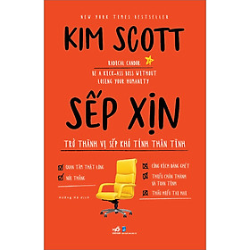Sách Sếp xịn - Trở thành vị sếp khó tính thân tình