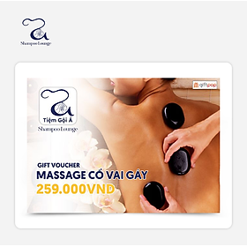 Giftpop - Tiệm Gội Ả Voucher Massage Cổ Vai Gáy 45 Phút