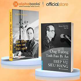 Combo Hồi Ký Nguyễn Thị Bình - Gia đình, Bạn Bè Và Đất Nước (Bìa Mềm) + Ông Tướng Tình Báo Bí Ẩn Và Những Điệp Vụ Siêu Hạng (First News)
