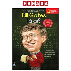 Hình ảnh Bộ Sách Chân Dung Những Người Thay Đổi Thế Giới - Bill Gates Là Ai? (Tái Bản 2023)