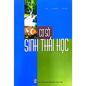 Cơ Sở Sinh Thái Học – Vũ Trung Tạng