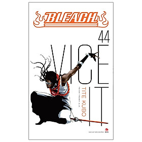 Bleach - Tập 44: Vice It - Tặng Kèm Postcard