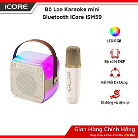 Bộ Loa Karaoke mini Bluetooth iCore ISM59 kèm 01 Micro - Hàng Chính Hãng