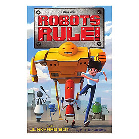 Robots Rule Series 1 The Junkyard Bot