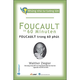 Hình ảnh Những Nhà Tư Tưởng Lớn - Foucault Trong 60 Phút