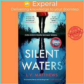 Hình ảnh Sách - Silent Waters : the thriller to watch for in 2023 by L.V. Matthews (UK edition, paperback)