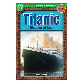 Scholastic Discover More Reader Lvl 3: Titanic