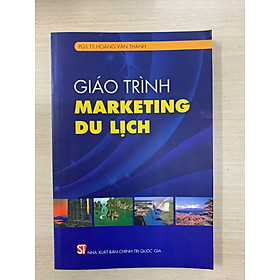 Giáo trình marketing du lịch - Nhà Xuất Bản Chính Trị Quốc Gia Sự Thật