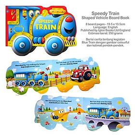 [Download Sách] Speedy Train Shaped Vehicle Board Book