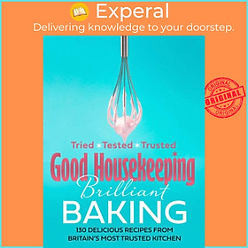 Sách - Good Housekeeping Brilliant Baking - 130 Delicious Recipes from Brit by Good Housekeeping (UK edition, hardcover)