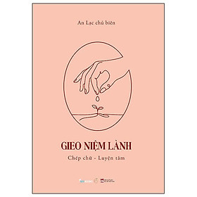 Gieo Niệm Lành