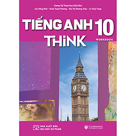 Hình ảnh Sách Giáo Khoa Tiếng Anh 10 THiNK (Sách Bài Tập)