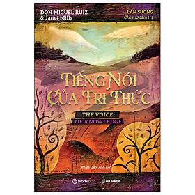 Tiếng Nói Của Tri Thức - Làn Sương Che Mờ Tâm Trí - ngừng tin vào những lời nói dối