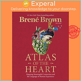 Ảnh bìa Sách - Atlas of the Heart : Mapping Meaningful Connection and the Language of Hum by Brene Brown (US edition, hardcover)