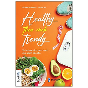 Hình ảnh Healthy theo cách Trendy