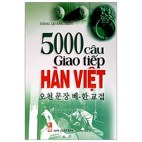 [Download Sách] 5000 Câu Giao Tiếp Hàn Việt (Tái Bản)