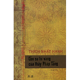 Con Sư Tử Vàng Của Thầy Pháp Tạng