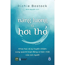 [Download Sách] Năng Lượng Từ Hơi Thở