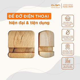 Mua Đế đỡ điện thoại gỗ chuẩn an toàn xuất khẩu Châu Âu - Hàng chính hãng DUBA