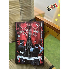 NGHÌN LẺ MỘT TRUYỆN MA – Alexandre Dumas – Ái Kim dịch – Nhã Nam – NXB Văn học