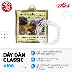 Bộ dây đàn Guitar Classic/ Classical Guitar String Set - Alice AC106/ A106 - Clear Nylon Plain String, Silver Plated Copper Alloy Winding - Hàng chính hãng