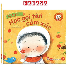 Sách Tranh Học Nói - Bé Bi Bô… - Học Gọi Tên Cảm Xúc