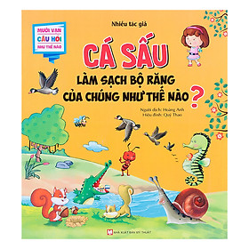 Nơi bán Mười Vạn Câu Hỏi Như Thế Nào - Cá Sấu Làm Sạch Bộ Răng Của Chúng Như Thế Nào ? - Giá Từ -1đ