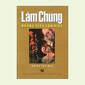 [Download Sách] Lâm Chung - Những Điều Cần Biết