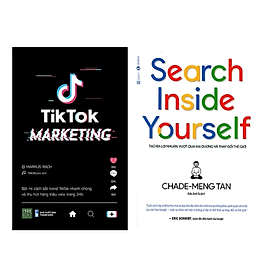 Combo 2 cuốn sách Marketing - Bán Hàng : Search Inside Yourself - Tạo Ra Lợi Nhuận Vượt Qua Đại Dương Và Thay Đổi Thế Giới (Tái Bản) + Tiktok Marketing