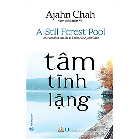 Tâm Tĩnh Lặng (Tái Bản)