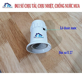 Đui đèn ngoài trời chịu nước, chịu tải, chịu nhiệt E27