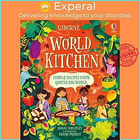 Sách - World Kitchen - A Children's Cookbook by Chaaya Prabhat (UK edition, hardcover)