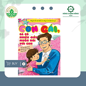 [Download Sách] Con Gái, Ba Có Nhiều Điều Muốn Nói Với Con