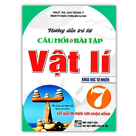 Hướng Dẫn Trả Lời Câu Hỏi & Bài Tập Vật Lí 7 Khoa Học Tự Nhiên ( Kết Nối )
