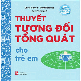 Thuyết Tương Đối Tổng Quát Cho Trẻ Em