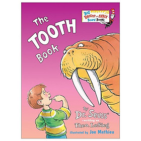 The Tooth Book Big Bright & Early Board Book