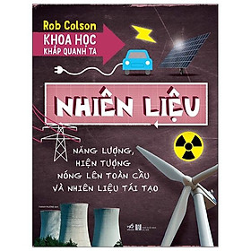 Sách Khoa Học Khắp Quanh Ta - Nhiêu Liệu