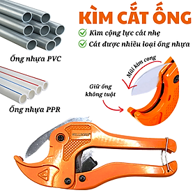 Dao cắt ống nhựa, Kìm cắt ống nhựa - Cắt được các loại ống nhưa mềm cứng khác nhau - Cắt kích thước ống tối đa 42mm - Cắt nhựa PVC - Nhựa PE - Plastic - Cầm chắc tay - Mẫu mã đẹp