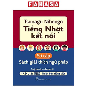 Tsunagu Nihongo - Tiếng Nhật Kết Nối - Sơ Cấp - Sách Giải Thích Ngữ Pháp